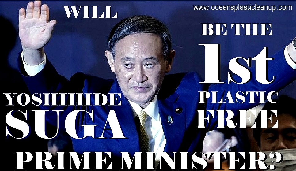 Yoshihide Suga, Japan's 1st plastic free prime minister ?